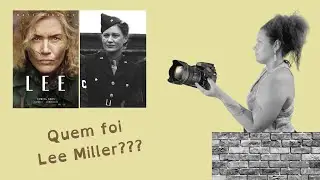LEE MILLER QUEM FOI??? SAIBA MAIS sobre FOTOGRAFIA NO SÉCULO XX