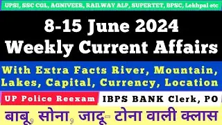 8-15 June 2024 Current Affairs l June Weekly Current Affairs l June2024 Weekly Current Affairs l
