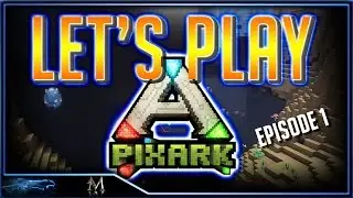 Let's Play PixARK Gameplay Ep1 - PC Multiplayer PVE Server
