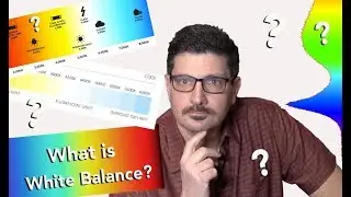 Camera White Balance Explained | Correctly Balance Your Camera  Color