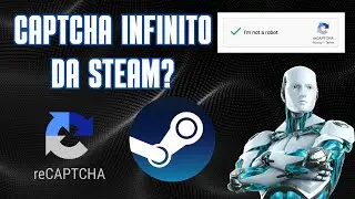 CAPTCHA DA STEAM NÃO FUNCIONA E ESTÁ INFINITO? VEJA COMO RESOLVER!