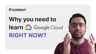Why you need to learn Google Cloud , RIGHT NOW?