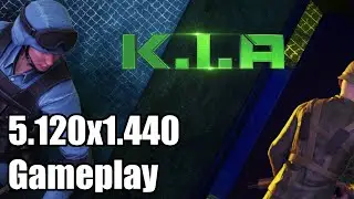 K.I.A Ultrawide Gameplay [5120x1440] [32:9]