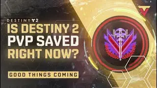 Is Destiny 2 PVP Saved?