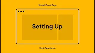 Splash Virtual Event Page: Host Experience | Set Up