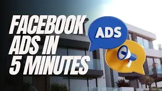 How to Set Up Facebook Ads For Real Estate in Under 5 Minutes!