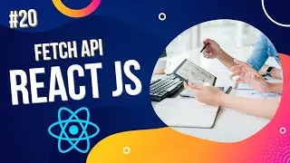 Fetch Api | React Js Tutorial For Beginners | #20