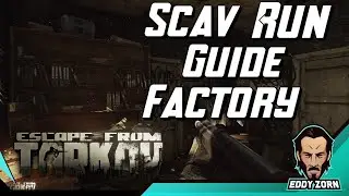 COMPLETE Factory Scav Run Guide for Beginners - Escape From Tarkov Tutorial