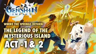 The LEGEND of the MYSTERIOUS ISLAND | ACT 1 & 2 | where the springs return