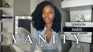 VANITY RESET | NEW DECOR, NEW SHELF, NEW CHAIR, LOC CHIT CHAT, TEMU & AMAZON FINDS, & MORE