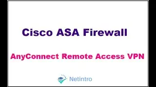 Cisco ASA AnyConnect Remote Access VPN