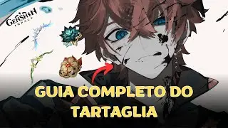 COMPLETE AND UPDATED GUIDE TO TARTAGLIA/CHILD!! [GENSHIN IMPACT]
