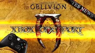TES IV OBLIVION Next Gen Port - Jetzt spielbar auf Xbox One!!