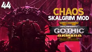 Homecoming | Skalgrim Mod - Chaos Campaign #44 | Battlefleet Gothic: Armada 2