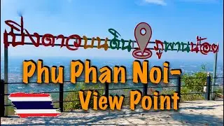 Phu Phan Noi - View Point | Prov. Nong Bua Lamphu - Isan