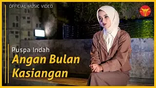 Puspa Indah - Angan Bulan Kasiangan (Official Music Video)