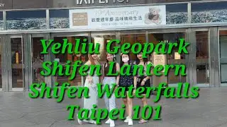 YEHLIU GEOPARK|TAIPEI 101|SHIFEN WATERFALLS&LANTERN
