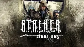 S.T.A.L.K.E.R.: Чистое небо Прохождение на русском Часть 1