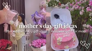 30 + mother's day gift ideas ❦