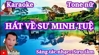 Karaoke : Hát Về Sư Minh Tuệ : Tone nữ