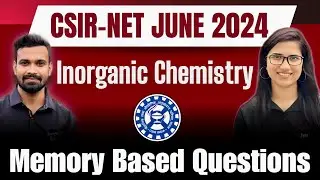 CSIR NET June 2024 Chemistry Solutions | Memory Based Questions | Answer Key|Exam Analysis Chemistry