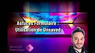 Astuce PowerApps - Formulaire