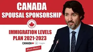 CANADA SPOUSE VISA PROCESSING TIME 2021 | CANADA SPOUSE VISA 2021 | CANADA IMMIGRATION 2021 | IRCC