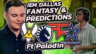 IEM DALLAS PREVIEW & FANTASY - FEATURING @PaladinsAlliance