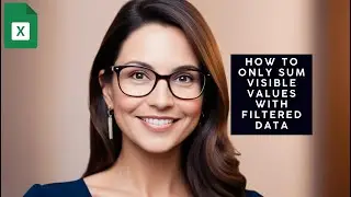 How to only sum visible values with filtered data