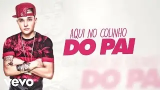 MC Gui - Colinho Do Pai (Lyric Video)