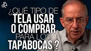 La Mejor Tela Para El Tapabocas!!, CORONAVIRUS - Oswaldo Restrepo Riesgos Salud Y Consciencia