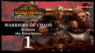 Total War: Warhammer 2 Mortal Empires - Warriors of Chaos, Archaon the Everchosen Campaign #1