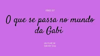O que se passa no mundo da Gaby