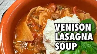 Venison Lasagna Soup