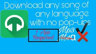 How to download any song of any language with no pop-ups problem []][