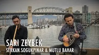 Sarı Zeybek - Kanada'dan Türk Ezgileri 4