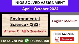 NIOS Class 12th Environmental Science (333) English Medium Solved Assignments (TMA) 2023-24 | PDF