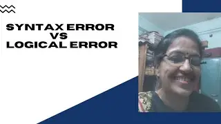 Syntax error vs Logical error in a program.