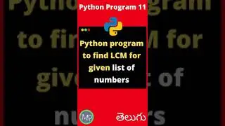 python program to find lcm for more than two numbers [list] using while loop, math module and reduce