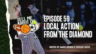 Tell Me About It – Ep. 59 (April 18, 2024) LOCAL ACTION ON THE DIAMOND
