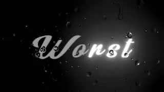 I need somebody who can love me at my worst🥀 English song  whatsappp status glowing lyrics🥀#shorts