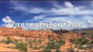 Fiery Furnace Hike | Arches National Park (with GoPro) | CEE