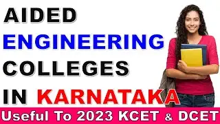 Aided Engineering College In Karnataka | 2024 KCET | DCET | KEA Counseling | JEE NEET | All Academy