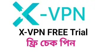 How to get X-VPN Free Trial