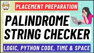 Palindrome String | Amazon | Cisco | Paytm | Morgan Stanley | Zoho | DE Shaw Coding [ Question 3 ]
