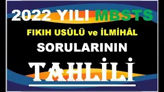 2022 Yılı MBSTS Fıkıh Usulü, İslam Hukuku ve İlmihal SORULARI