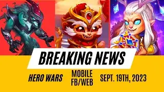 Hero Wars News You Can't Miss! Sept 19th 2023