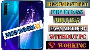 Redmi Note 8 Frp Bypass MIUI 12.5 2023 (Without Pc) Redmi Note 8 MIUI 12.5.8 Google Account Remove 