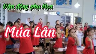 Múa Lân Múa vận động phụ họa/Lớp 3B