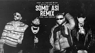SOMO' ASI REMIX - Anuel AA ft. Bryant Myers,  Jhayco, Luar La L (Official Video)
